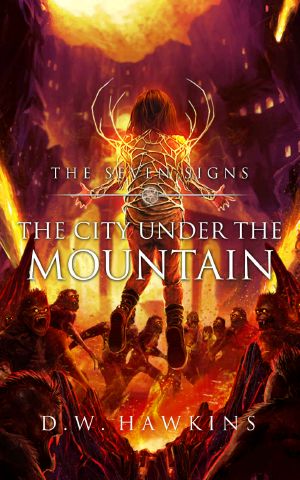 [The Seven Signs 02] • The City Under the Mountain